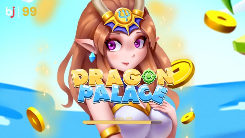Giới thiệu tổng quan về game bắn cá Dragon Palace BJ99